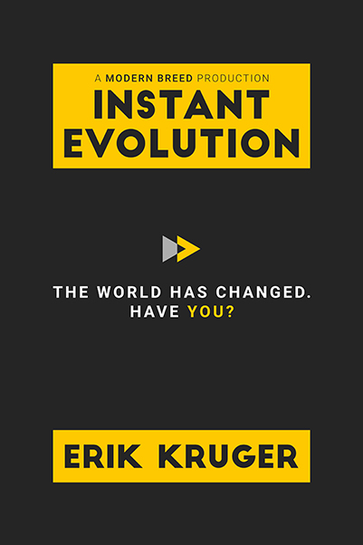 Instant Evolution | Erik Kruger