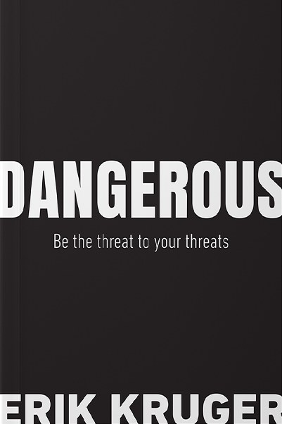 Dangerous by Erik Kruger